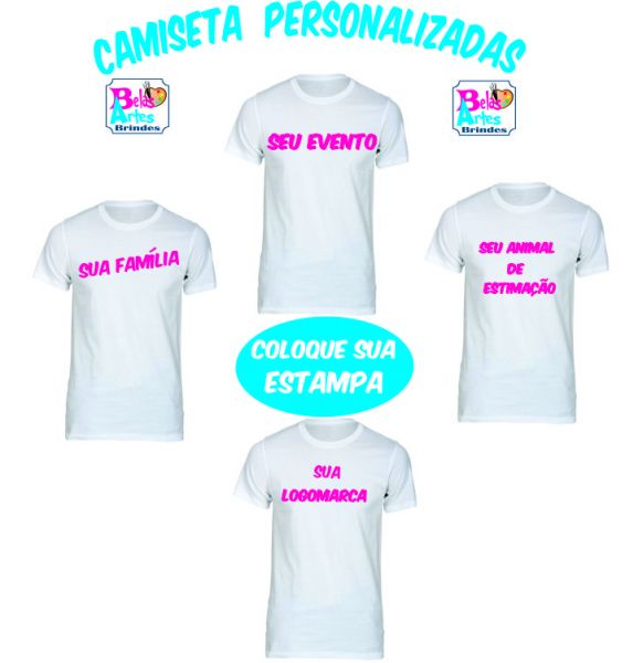 Camiseta Personalizada - O valor depende da imagem